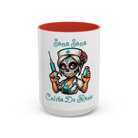Sana Sana Colita De Rana Mug, Nurse, Boo Boo, Ouchie, Sugar Skull, Dia De Los Muertos Mug