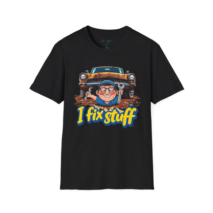 I Fix Stuff T-shirt