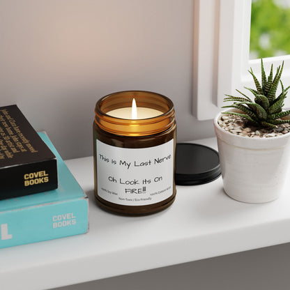 My Last Nerve Candle